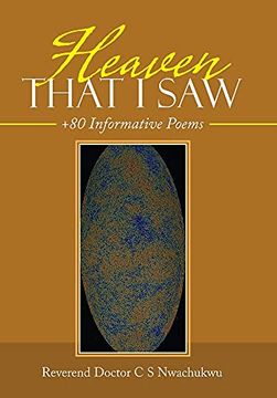 portada Heaven That i Saw: +80 Informative Poems (en Inglés)