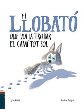 portada El Llobató que Volia Trobar el Camí tot sol (Àlbums) (in Catalá)