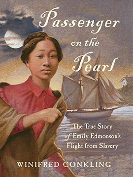 portada Passenger on the Pearl: The True Story of Emily Edmonson's Flight from Slavery