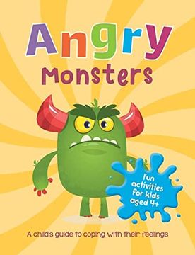 portada Angry Monsters: A Child's Guide to Coping With Their Feelings (Paperback)