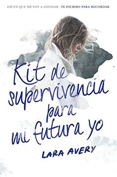 portada KIT DE SUPERVIVENCIA PARA MI FUTURA YO (in Spanish)