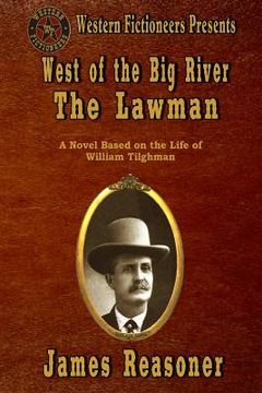 portada West of the Big River: The Lawman (en Inglés)