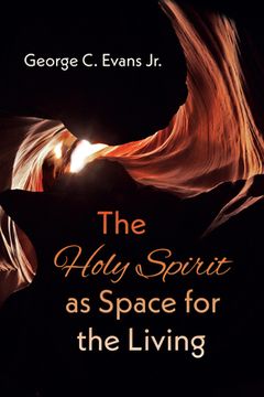 portada The Holy Spirit as Space for the Living (en Inglés)