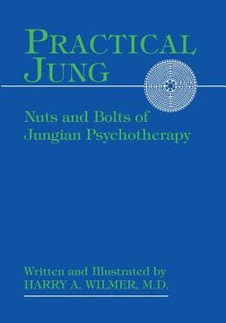portada Practical Jung: Nuts and Bolts of Jungian Psychotherapy (en Inglés)