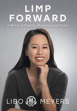 portada Limp Forward: A Memoir of Disability, Perseverance, and Success (in English)