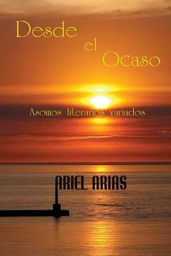 portada Desde el Ocaso: Asomos literarios variados (in Spanish)
