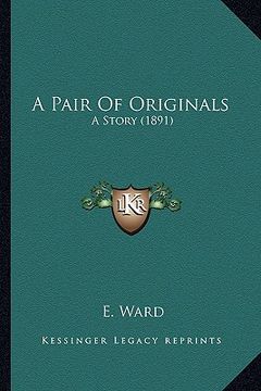 portada a pair of originals: a story (1891) (en Inglés)