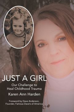 portada Just a Girl: Our Challenge to Heal Childhood Trauma (en Inglés)