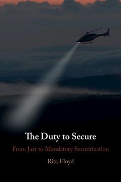 portada The Duty to Secure: From Just to Mandatory Securitization (en Inglés)