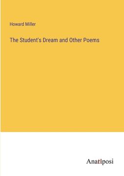 portada The Student's Dream and Other Poems (en Inglés)