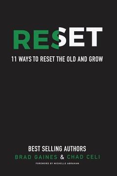 portada Reset: 11 Ways to Reset the Old and Grow (en Inglés)