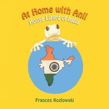 portada At Home with Anil: House Lizard of India (en Inglés)