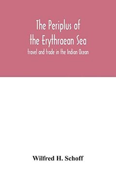 portada The Periplus of the Erythraean sea: Travel and Trade in the Indian Ocean (en Inglés)