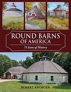 portada Round Barns of America: 75 Icons of History 