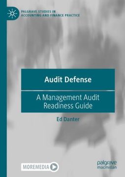 portada Audit Defense: A Management Audit Readiness Guide (en Inglés)