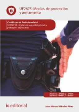 portada (I. B. D. ) Sead0112  Medios de Proteccion y Armamento. - Vigilancia, Seguridad Privada y Proteccion de Personas