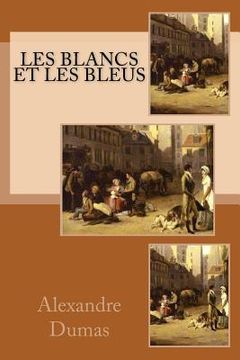 portada Les Blancs et les Bleus (en Francés)