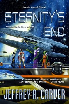portada Eternity's End: A Novel of the Star Rigger Universe (en Inglés)