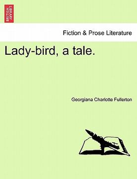 portada lady-bird, a tale. (in English)