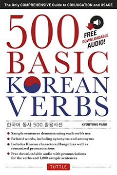portada 500 Basic Korean Verbs: The Only Comprehensive Guide to Conjugation and Usage (Downloadable Audio Files Included) (in English)