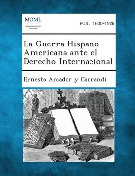 portada La Guerra Hispano-Americana ante el Derecho Internacional