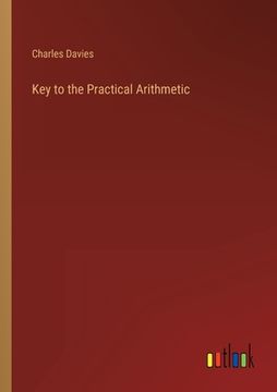 portada Key to the Practical Arithmetic (en Inglés)