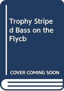 portada How to Catch Trophy Striped Bass (en Inglés)