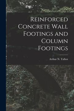 portada Reinforced Concrete Wall Footings and Column Footings (en Inglés)