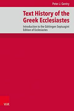 portada Text History of the Greek Ecclesiastes: Introduction to the Gottingen Septuagint Edition of Ecclesiastes (in English)