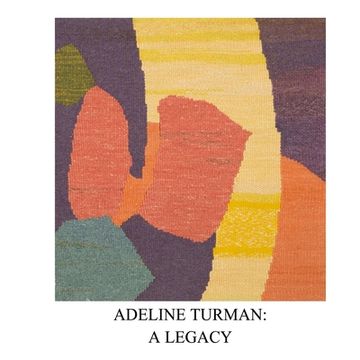 portada Adeline Turman: A Legacy (en Inglés)
