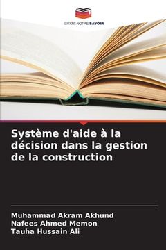 portada Système d'aide à la décision dans la gestion de la construction (in French)