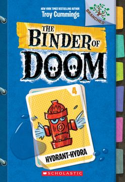 portada Hydrant-Hydra: A Branches Book (The Binder of Doom #4), Volume 4 (in English)
