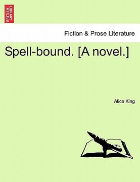 portada spell-bound. [a novel.] (en Inglés)