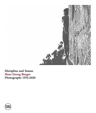 portada Hans Georg Berger: Discipline and Senses. Photographs. 1972–2020 (en Inglés)