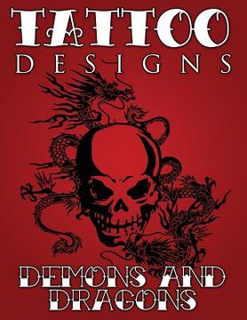 portada Tattoo Designs (Demons & Dragons) (en Inglés)
