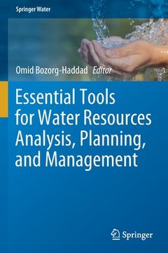 portada Essential Tools for Water Resources Analysis, Planning, and Management (en Inglés)