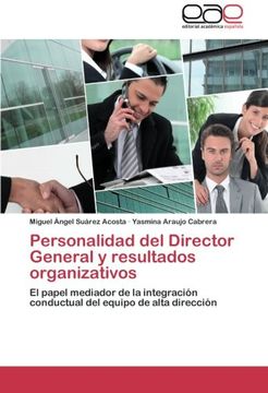 portada Personalidad del Director General y Resultados Organizativos