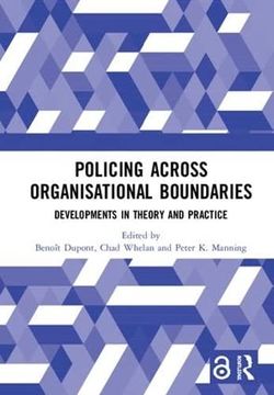 portada Policing Across Organisational Boundaries: Developments in Theory and Practice (in English)