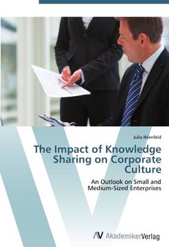 portada The Impact of Knowledge Sharing on Corporate Culture: An Outlook on Small and  Medium-Sized Enterprises