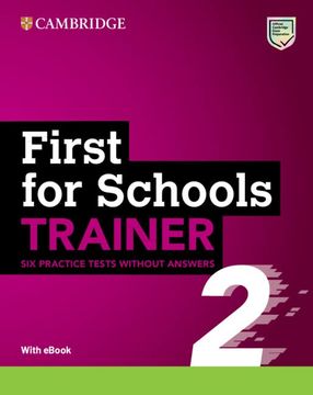 portada First for Schools Trainer 2 Six Practice Tests Without Answers With Audio Download With Ebook