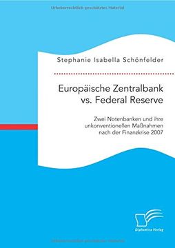 portada Europäische Zentralbank vs. Federal Reserve: Zwei Notenbanken und ihre unkonventionellen Maßnahmen nach der Finanzkrise 2007