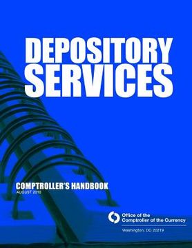 portada Depository Services: Comptroller's Handbook August 2010 (en Inglés)