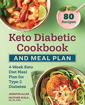 portada Keto Diabetic Cookbook and Meal Plan: 4-Week Keto Diet Meal Plan for Type 2 Diabetes (en Inglés)