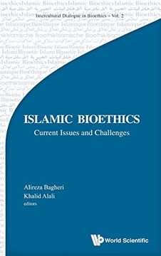 portada Islamic Bioethics: Current Issues and Challenges (Intercultural Dialogue in Bioethics)