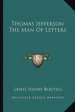 portada thomas jefferson the man of letters