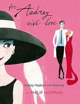 portada For Audrey With Love: Audrey Hepburn and Givenchy (en Inglés)