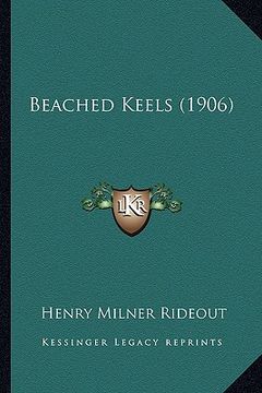 portada beached keels (1906) (en Inglés)