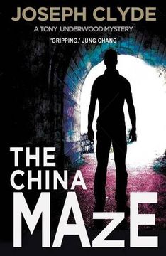 portada The China Maze (A Tony Underwood Thriller)