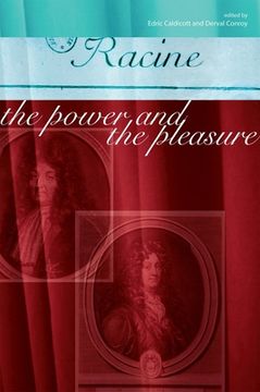 portada Racine: The Power and the Pleasure: The Power and the Pleasure (in English)
