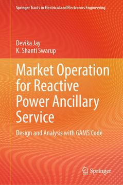 portada Market Operation for Reactive Power Ancillary Service: Design and Analysis with Gams Code (en Inglés)